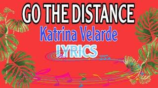 GO THE DISTANCE - Katrina Velarde / Highest Version / Music Lovers