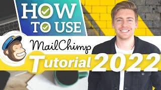 MAILCHIMP TUTORIAL 2022 | Free All-In-One Marketing Platform for Small Business