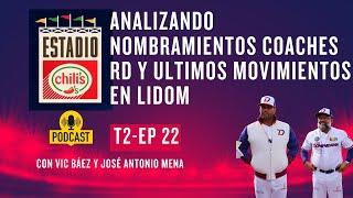 Podcast: Analizando el staff de coaches de RD para el Clásico Mundial de Beisbol