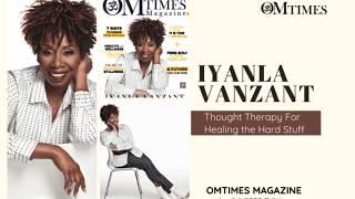 OMTimes Magazine April A 2020 Edition with Iyanla Vanzant