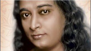 THE PURPOSE OF LIFE- PARAMAHANSA YOGANANDA