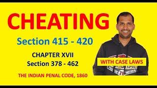 Cheating | Section 415 - 420 | Offences against Property | The Indian Penal Code, 1860