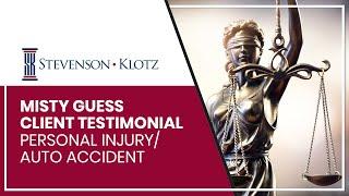 Stevenson Klotz Law Firm - Personal Injury/Auto Accident Client Testimonial