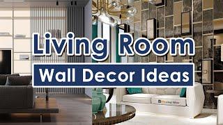 Living Room Wall Decor Ideas | Blowing Ideas