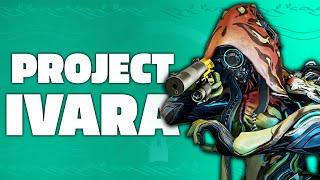 Project Ivara: Time to test her in Missions! Day 3!