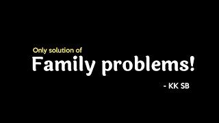 "Family Problems Se Kese Deal Karein? " | How to solve family problem | Advice for teenagers @KKSB