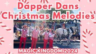 Dapper Dans Christmas Melodies at Magic Kingdom 2024