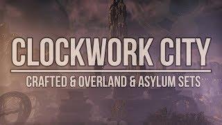 ESO Clockwork City: Overview of all new Craftable&Overland&Asylum Sets in the Elder Scrolls Online
