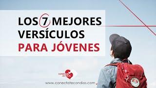  Los 7 Mejores Versículos para Jóvenes (Poderosos Versículos de la Biblia)