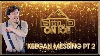 Keegan Messing Part 2 - Gold On Ice, Leesburg