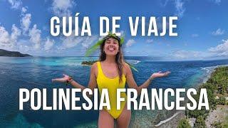 ¿CUÁNTO CUESTA VIAJAR A LA POLINESIA FRANCESA? I GUÍA DE VIAJE I Presupuesto BARATO y de LUJO.