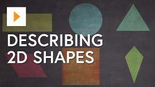 Describing 2D Shapes