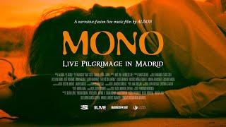 MONO - Live Pilgrimage in Madrid (Official Film Rental Trailer)