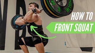 How To Front Squat | Complete Front Squat Tutorial For Beginners | Weightlifting 101 | WL101