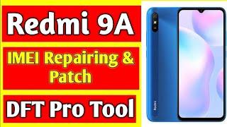 Redmi 9A Imei Repair With Dft Pro Tool | 2024 |