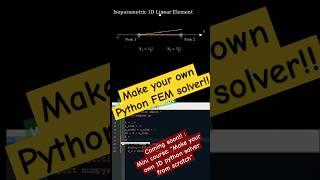 HOW shape functions are built!! #Course #FEM#Python #coding #education #programming