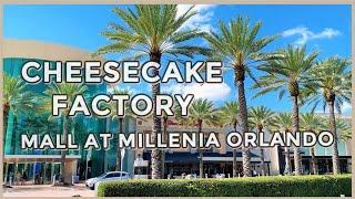 The Cheesecake Factory: Lunch At Millenia Mall In Orlando and Shopping