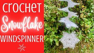 SNOWFLAKE CROCHET WIND SPINNER CHRISTMAS ORNAMENT PATTERN