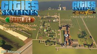 Cities Skylines - Parklife DLC - Alle neuen Gebäude, Karten, Parks, usw. + Radio Station Pack 2|Ger