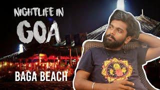 NIGHTLIFE IN GOA - BAGA BEACH | Best place to visit at night in GOA | north Goa | ep3 | vlog19