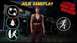 THIS BUILD WITH JULIE IS BROKEN - TEXAS CHAINSAW MASSACRE GAMEPLAY