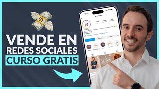  Cómo VENDER en REDES SOCIALES - Curso GRATIS de Marketing Digital