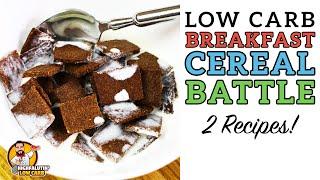 Low Carb CEREAL Battle - The BEST Keto Breakfast Cereal Recipe!