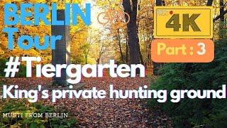 Berlin Tour | Tiergarten | King's private hunting ground