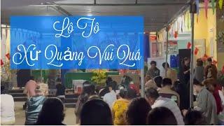 #14Lô Tô Tết Miền Quê Xứ Quảng Vui Quá|Gợi Nhớ Quê Hương Nhiều Hoài Niệm