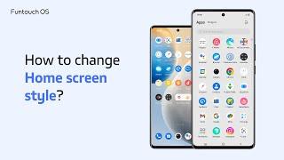 How to change Home screen style?｜Personalize My Phone