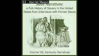 Slave Narratives: A Folk History of Slavery in the United States from Interviews with Fo...