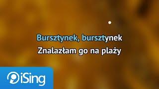 Fasolki - Bursztynek (karaoke iSing)