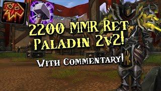 BLASTING in 2v2! Ret Paladin PvP - Wow Dragonflight 10.2.7 Season 4