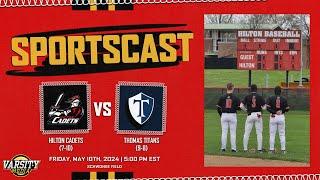 SPORTSCAST | Hilton vs. Thomas | Baseball | 5/10