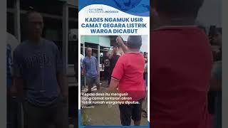 Viral Kades di Gorontalo Ngamuk Usir Camat, Tak Terima Listrik Warga Diputus Gegara hendak Digusur