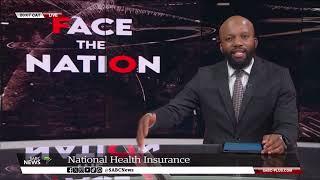 Face The Nation | BUSA on NHI/ Mashaba on Tshwane coalition/ Gigaba on ANC renewal