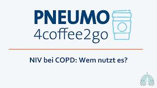 Pneumo4Coffee2go: NIV bei COPD: Wem nutzt es?