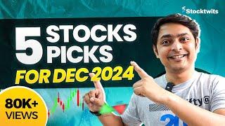 5 Stocks to Buy in December 2024 | 2024 Top Picks by SEBI RAs | Stocks to Buy Right Now