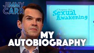 Jimmy's Autobiography | Jimmy Carr: Making People Laugh