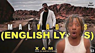 Xamã - Malvadão 3 [ENGLISH LYRICS] | AMERICAN REACTION