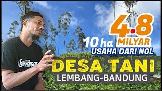 Inspirasi Cerita Sukses Desa Tani Lembang Bandung (Part 1)