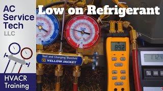 Charging R-22 into an Air Conditioner that is VERY LOW on Refrigerant!