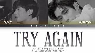 JAEHYUN NCT (재현) x D.EAR(디어) "TRY AGAIN" (Color Coded Lyrics Han|Rom|Eng)