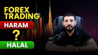 Forex Trading: Halal or Haram? Islamic Perspectives Explained By Waqas Ahmed