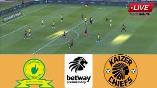 Mamelodi Sundowns vs Kaizer Chiefs Match Streaming  || Betway Premiership 2024-25