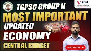 TGPSC GROUP - 2 : Most Important Updated Economy Central Budget RAPID REVISION #tgpscgroup2