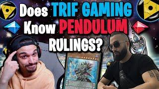 Does TRIF GAMING Know PENDULUM Rulings? | Yu-Gi-Oh Ruling Quiz