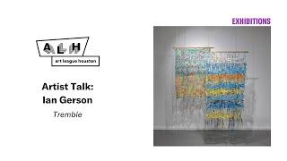 Ian Gerson Artist Talk Summer 2023