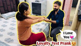 Loyalty Test on Anjali Prank | Proposed her | Dangerous ️