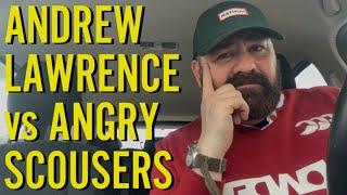 Andrew Lawrence vs Angry Scousers